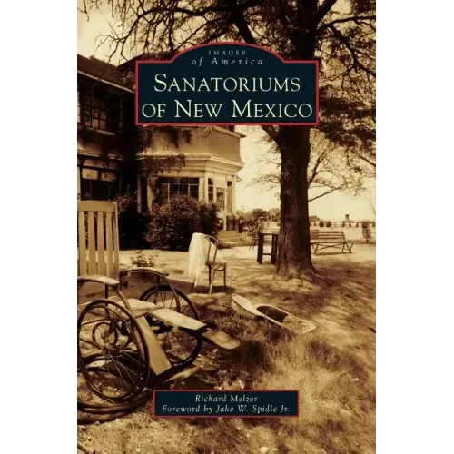 Sanatoriums of New Mexico