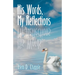 His Words, My Reflections