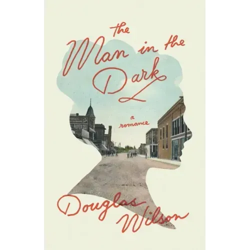 The Man in the Dark: A Romance Novel
