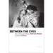 David Levi Strauss: Between the Eyes: Essays on Photography and Politics