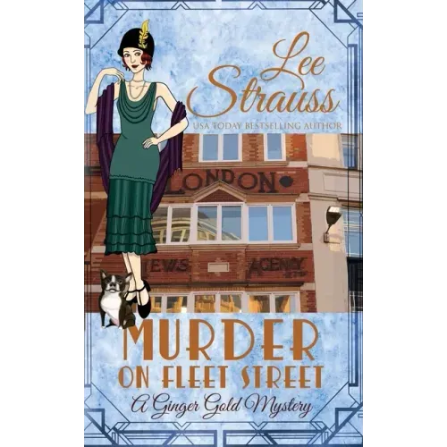 Murder on Fleet Street: a cozy historical 1920s mystery