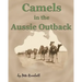 Camels in the Aussie Outback