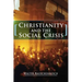 Christianity and the Social Crisis