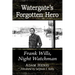 Watergate's Forgotten Hero: Frank Wills, Night Watchman
