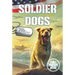 Soldier Dogs: Heroes on the Home Front