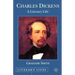 Charles Dickens: A Literary Life