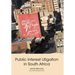 Public Interest Litigation in South Africa