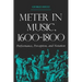 Meter in Music, 1600-1800: Performance, Perception, and Notation