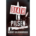 A Death in Pilsen