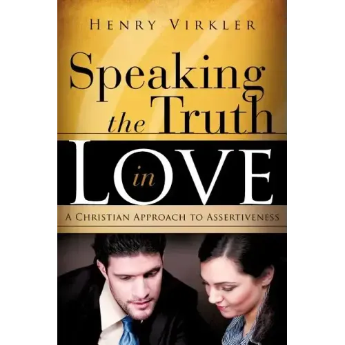Speaking the Truth in Love - Paperback