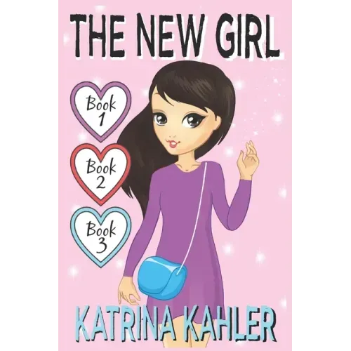 The New Girl - Books 1, 2 & 3