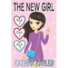 The New Girl - Books 1, 2 & 3