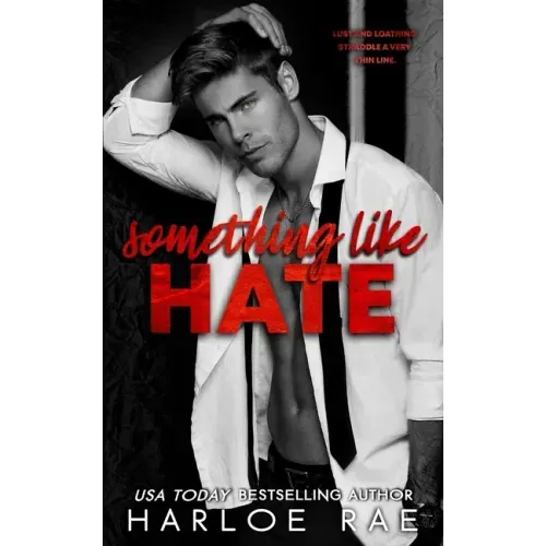 Something Like Hate: An Enemies-to-Lovers Billionaire Romance