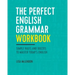 The Perfect English Grammar Workbook: Simple Rules and Quizzes to Master Today's English