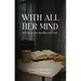 With All Her Mind: A Call to the Intellectual Life