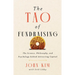The Tao of Fundraising: The Science, Philosophy, and Psychology Behind Attracting Capital