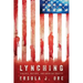Lynching: Violence, Rhetoric, and American Identity