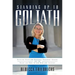 Standing Up to Goliath: Battling State and National Teachers' Unions for the Heart and Soul of Our Kids and Country