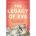 The Legacy of Eve