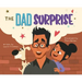 The Dad Surprise