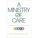 A Ministry of Care: Promoting Health in Your Faith Community