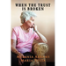 When Trust is Broken