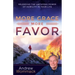 More Grace, More Favor: Releasing the Untapped Power of Humility in Your Life