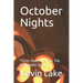 October Nights: Thirty One Tales For The Halloween Season