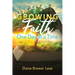 Growing Faith One Day at a Time: 31-Day Faith Building Journey
