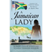 A Jamaican Lady: Chasing the American Dream From Jamaica to St. Augustine, Florida