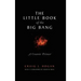 The Little Book of the Big Bang: A Cosmic Primer