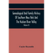 Genealogical And Family History Of Southern New York And The Hudson River Valley; A Record Of The Achievements Of Her People In The Making Of A Common