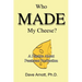 Who MADE My Cheese?: A Parable About Persistent Production