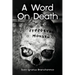 A Word On Death by Saint Ignatius Brianchaninov