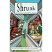 Shrunk