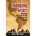 Changing Gears: A Family Odyssey to the End of the World