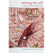 Stitching the Self: Identity and the Needle Arts