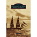 Galveston's the Elissa: The Tall Ship of Texas