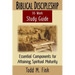 Biblical Discipleship Study Guide: Essential Components for Attaining Spiritual Maturity