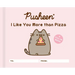 Pusheen: I Like You More Than Pizza: A Fill-In Book