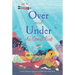 Over and Under the Coral Reef
