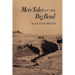 More Tales of the Big Bend