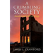 A Crumbling Society: Isaiah, Counselor To Kings