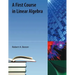 A First Course in Linear Algebra
