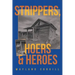 Strippers, Hoers & Heroes