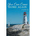You Can Come Home Again