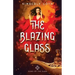 The Blazing Glass