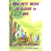 How Pets Bring Us Closer to God