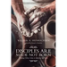 Disciples Are Made Not Born: Helping Others Grow to Maturity in Christ