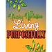 Amazing Affirmations Living Purposefully: Color & Frame Coloring Book - Inspiration: Positive Affirmation Coloring Book for Adults